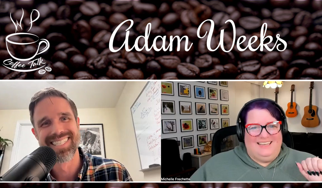 Adam Weeks on WPCoffeeTalk